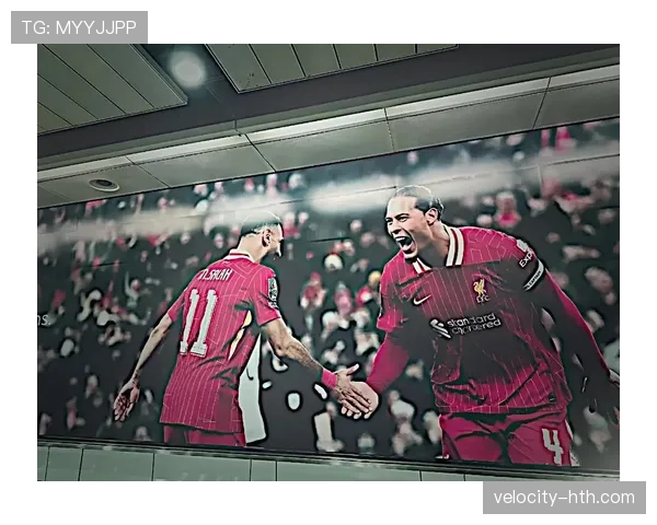 范戴克长传建功，助球队逆转取胜